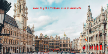 How to get a Vietnam visa in Brussels