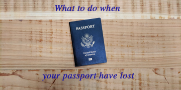 What to Do when Your Passport have Lost or Stolen in Vietnam?